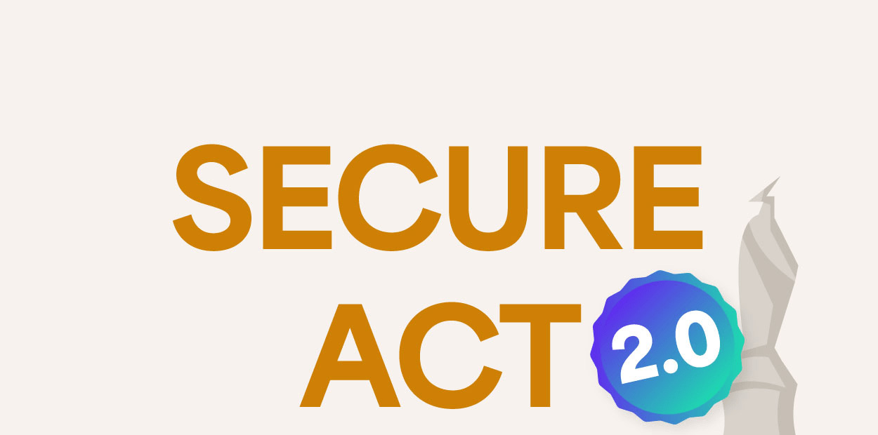 This infographic is composed of a timeline that moves vertically down the page starting in 2023 and ending in 2033. The title is placed next to a vector image of the US Capitol spire and reads: Secure Act 2.0.